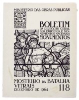 Lote 1539 - LIVRO "MOSTEIRO DA BATALHA VITRAIS" - Boletim da Direcção Geral dos Edifícios e Monumentos Nacionais. N.º 118. Editora: Ministério das Obras Públicas, 1964. Dim: 25x20,5 cm. Livro de capa de brochura. Nota: por abrir. Exemplar ilustrado com pl