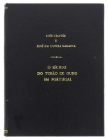 Lote 1560 - LIVRO “O SÉCULO DO TOSÃO DE OURO EM PORTUGAL” - Por Luís Chaves e José Cunha Saraiva. Editado por Imprensa Moderna. Lisboa. 1930. Estudo comemorativo do V Centenário da instituição da ordem (1430-1930). Livro idêntico à venda por € 60. Dim: 2