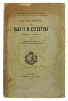 Lote 1627 - LIVRO “CARTAS INÉDITAS DA RAINHA D. ESTEFÂNIA” - Prefaciada e comentadas por Júlio de Vilhena. Editado por Imprensa da Universidade de Coimbra, 1922. Dim: 25x17 cm. Livro de capa de brochura. Nota: sinais de manuseamento, com defeitos