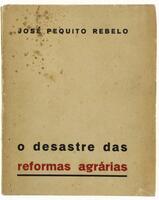 Lote 1666 - LIVRO "O DESASTRE DAS REFORMAS AGRÁRIAS" - Por José Pequito Rebelo. Editora: edição de 1931. Dim: 18,5x15 cm. Livro de capa de brochura. Nota: Oferecido pelo autor a Valentino de Sá. Sinais de manuseamento e defeitos conforme fotos