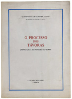 Lote 1801 - LIVRO "O PROCESSO DOS TÁVORAS (IMPORTÂNCIA DO PROCESSO REVISÓRIO)" - Por Guilherme G. de Oliveira Santos. Editora: Livraria Portugal, 1979. Dim: 24x17 cm. Livro de capa de brochura. Nota: tiragem reduzida de 300 exemplares. Sinais de manuseame