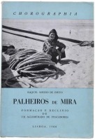 Lote 1810 - LIVRO "PALHEIROS DE MIRA FORMAÇÃO E DECLÍNIO DE UM AGLOMERADO DE PESCADORES" - Por Raquel Soeiro de Brito. Editora: Instituto de Alta Cultura, 1960. Dim: 18,5x12,5 cm. Livro de capa de brochura. Nota: sinais de manuseamento conforme fotos