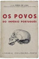 Lote 1812 - LIVRO "OS POVOS DO IMPÉRIO PORTUGUÊS (ESTUDOS ANTROPOLÓGICOS)" - Por J. A. Pires de Lima. Livro idêntico à venda por € 25. Editora: Livraria Civilização Editora, 1938. Dim: 20x13 cm. Livro de capa de brochura. Nota: sinais de manuseamento conf