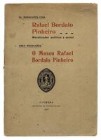 Lote 1822 - LIVRO "RAFAEL BORDALO PINHEIRO MORALIZADOR POLÍTICO E SOCIAL; O MUSEU RAFAEL BORDALO PINHEIRO" - Por Dr. Magalhães Lima; Cruz Magalhães. Editora: Imprensa da Universidade de Coimbra, 1925. Dim: 23,5x16,5 cm. Livros de capa de brochura. Nota: 