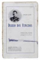 Lote 1840 - LIVRO "DIÁRIO DOS VENCIDOS" - Por Joaquim Leitão. Editora: edição do autor, 1911. Dim: 19x12 cm. Livro de capa de brochura. Nota: sinais de manuseamento e defeitos conforme fotos