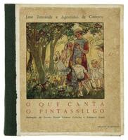 Lote 1900 - LIVRO “O QUE CANTA O PINTASSILGO E OUTRAS HISTÓRIAS” - Por Jane Bensaúde e Agostinho Campos. 1ª Edição. Paris Lisboa, Aillaud Bertrand, 1926. Muito raro. Nota: sinais de manuseamento, com alguns picos de humidade