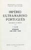 Lote 1987 - LIVRO “IMPÉRIO ULTRAMARINO PORTUGUÊS” - 4 volumes. Por Henrique Galvão e Carlos Selvagem. Livros idênticos à venda por € 300. Monografia do Império. Empresa Nacional de Publicidade. Lisboa 1950-53. Dim: 23x15 cm. Com 407, 421, 474 e 440 págs. - 2