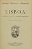 Lote 1991 - LIVRO "PORTUGAL PITTORESCO E ILLUSTRADO - LISBOA" - Por Alfredo Mesquita. Livro idêntico à venda por € 150. Editora: Empreza da História de Portugal, 1903. Dim: 28,5x20 cm.Livro de capa dura. Nota: sinais de manuseamento conforme fotos. Consul - 2