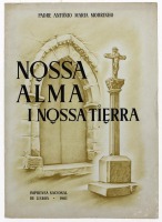 Lote 29 - LIVRO "NOSSA ALMA E NOSSA TIERRA" - Obra em mirandês. Por Padre António Maria Mourinho. Exemplar idêntico à venda por € 45. Editora: Imprensa Nacional de Lisboa, 1961. Dim: 25,5x18,5 cm. Encadernação capa de brochura. Nota: livro por abrir, sina