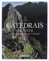 Lote 45 - LIVRO “CATEDRAIS DA TERRA: AS MAIS BELAS MONTANHAS DO MUNDO” Por Gonçalo Cadilhe. Editora: Abril Controljornal Edipress. Dim: 31x24,5 cm. Encadernação cartonada do editor com sobrecapa de protecção. Nota: sinais de manuseamento