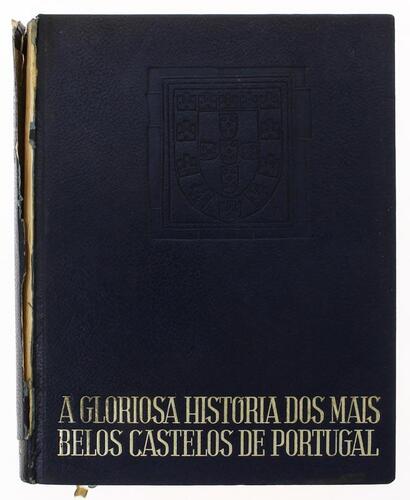 Lote 65 - LIVRO "A GLORIOSA HISTÓRIA DOS MAIS BELOS CASTELOS DE PORTUGAL" - Por Damião Peres e Ilustração Gouvêa Portuense. Exemplar idêntico à venda por € 100. Dim: 31x25 cm. Editora: Portucalense Editora, 1969 Porto. Dim: 31x25 cm. Encadernação cartona