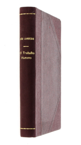 Lote 103 - LIVRO "O TRABALHO HUMANO" - Por João Camoesas. Editora: Lisboa, Oficinas Fernandes, 1927 Lisboa. Com dez gravuras. Dim: 17,5x11,5 cm. Encardenação cartonada do editor meia pele. Nota: sinais de manuseamento