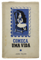 Lote 139 - LIVRO "COMEÇA UMA VIDA" - Por João Falco. Novela ilustrada por Maria Keil Amaral. Editora: Seara Nova, 1940 Lisboa. Dim: 19,5x 13 cm. Encadernação capa de brochura. Nota: sinais de manuseamento. João Falco, pseudónimo da célebre escritora do sé