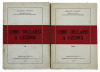 Lote 176 - LIVROS "COMO DECLAREI A GUERRA" - 2 vols. Por Georges Bonnet. Editora: Lisboa, Difusão do Livro, 1949. Dim: 20,5x14 cm. Encadernações de capas de brochura. Nota: capas e lombadas cansadas