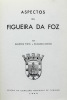 Lote 199 - LIVRO "ASPECTOS DA FIGUEIRA DA FOZ" - Por Maurício Pinto e Raimundo Esteves. Editora: Figueira da Foz, Edição da Comissão Municipal de Turismo, 1945. Dim: 21,5x16 cm. Encadernação de capa de brochura. Nota: sinais de manuseamento, lombada com d - 2