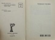 Lote 204 - LIVRO "BEIRA DOS CAIS" - PorTeobaldo Virgínio. Editora: Sá da Bandeira, Angola, Colecção Imbondeiro, 1963. Desenho da capa de Fernando Marques Dim: 17x12 cm. Encadernação de capa de brochura. Nota: capa e lombada cansadas - 2