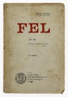 Lote 208 - LIVRO "FEL (97-98)" - Por José Duro. Editora: Livraria Editora Guimarães & Cª, 1916 Lisboa. Dim: 20x13 cm. Encadernação capa de brochura. Nota: sinais de manuseamento