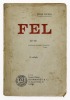 Lote 208 - LIVRO "FEL (97-98)" - Por José Duro. Editora: Livraria Editora Guimarães & Cª, 1916 Lisboa. Dim: 20x13 cm. Encadernação capa de brochura. Nota: sinais de manuseamento