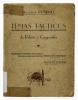 Lote 248 - LIVRO "TEMAS TÁTICOS de Pelotão e Companhia” - (Temas de combate, de tiro de combate e de quardos, no terreno). Por Marechal Rommel; Trad. E estudo prévio sobre a Infantaria alemã pelos Capitães Pereira da Conceição, com o C.E.M. e Armando Pa