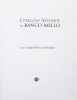 Lote 250 - LIVRO “COLECÇÃO AZULEJOS DO BANCO MELO CONSERVAÇÃO DA MEMÓRIA” - Textos Jorge Pereira de Sampaio. Editora: Banco Melo 1999. Encadernação cartonada do editor com sobrecapa de protecção. Dim: 32x25,5 cm. Nota: exemplar bem estimado - 2