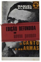 Lote 252 - LIVRO "O CANTO E AS ARMAS" - Por Manuel Alegre. 1ª edição. Editora: Póvoa do Varzim, Tipografia Camões, 1970. Dim: 18,5x11,5 cm. Encadernação de capa de brochura. Nota: capa e lombada cansadas