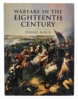 Lote 254 - LIVRO "WARFARE IN THE EIGHTEENTH CENTURY" - Língua inglesa. Jeremy Black; General Editor John Keegan. Editora: Cassell, 1999 London. Dim: 27x21 cm. Encadernação cartonada do editor com sobrecapa de protecção. Nota: exemplar bem estimado