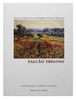 Lote 263 - LIVRO "FALCÃO TRIGOSO" - Por Sylvia Purwin de Figueiredo Falcão Trigoso. Editora: Edições Inapa, 2004 Lisboa. Dim: 28,5x22 cm. Encadernação cartonada do editor. Nota: sinais de manuseamento