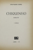 Lote 288 - LIVRO "CHIQUINHO" - Por Baltasar Lopes, Lisboa, Prelo, 1970. Dim: 19x14 cm. Encadernação capa de brochura. Nota: exemplar bem estimado - 2