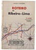 Lote 296 - LIVRO "ROTEIRO DA RIBEIRA-LIMA" - Por Conde d'Aurora. Editora: Porto, Tip. Da Livraria Simões Lopes, 1959. Dim: 19,5x13 cm. Encadernação de capa de brochura. Nota: capa e lombada cansadas