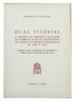 Lote 329 - LIVRO "DUAS VITÓRIAS O PRINCÍPIO DA LIBERDADE E IGUALDADE DO COMÉRCIO NA BACIA CONVENCIONAL DO CONGO E AS RESERVAS PORTUGUESAS DE 1885 E 1919. SUBSÍDIO PARA A HISTÓRIA DA DIPLOMACIA PORTUGUESA NOS SÉCULOS XIX E XX" Por Fernando de Oliveira. Edi