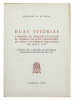 Lote 329 - LIVRO "DUAS VITÓRIAS O PRINCÍPIO DA LIBERDADE E IGUALDADE DO COMÉRCIO NA BACIA CONVENCIONAL DO CONGO E AS RESERVAS PORTUGUESAS DE 1885 E 1919. SUBSÍDIO PARA A HISTÓRIA DA DIPLOMACIA PORTUGUESA NOS SÉCULOS XIX E XX" Por Fernando de Oliveira. Edi