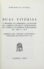 Lote 329 - LIVRO "DUAS VITÓRIAS O PRINCÍPIO DA LIBERDADE E IGUALDADE DO COMÉRCIO NA BACIA CONVENCIONAL DO CONGO E AS RESERVAS PORTUGUESAS DE 1885 E 1919. SUBSÍDIO PARA A HISTÓRIA DA DIPLOMACIA PORTUGUESA NOS SÉCULOS XIX E XX" Por Fernando de Oliveira. Edi - 2