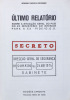 Lote 336 - LIVRO "GOVERNO FASCISTA PORTUGUÊS ÚLTIMO RELATÓRIO SOBRE A SITUAÇÃO GERAL DO PAÍS DO EX-MINISTRO DO INTERIOR PARA A EX-PIDE/D.G.S." - Editora: Porto, Lisboa, Edições Afrodite Fernando Ribeiro de Mello, Maio de 1974. Dim: 21x14,5 cm. Encadernaçã - 2