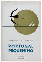 Lote 372 - LIVRO "PORTUGAL PEQUENINO" - Por Maria Angelina e Raúl Brandão. Editora: Coimbra, Atlântida, 1970. Dim: 19x12,5 cm. Encadernação de capa de brochura. Nota: capa e lombada cansadas