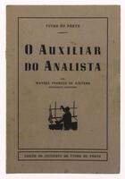 Lote 462 - LIVRO "VINHO DO PÔRTO. O AUXILIAR DO ANALISTA" - Por Manuel Pacheco de Azevedo. Editora: Pôrto, Edição do Instituto do Vinho do Pôrto, 1942. Desenhos de Mirão. Dim: 23,5x15,5 cm. Encadernação de capa de brochura. Nota: capa e lombada cansadas, 