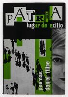 Lote 484 - LIVRO "PÁTRIA, LUGAR DE EXÍLIO" - Por Daniel Filipe, Lisboa, [s.n.], 1963. Dim: 19x13 cm. Encadernação capa de brochura. Nota: exemplar bem estimado