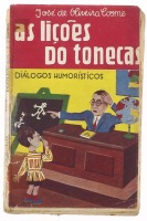 Lote 629 - LIVRO "AS LIÇÕES DO TONECAS DIÁLOGOS HUMORÍSTICOS" - Por José de Oliveira Cosme, Lisboa, Emprêsa Literária Universal, 1945. 1ª edição. Dim: 19x13 cm. Encadernação capa de brochura. Nota: com dedicatória do autor, sinais de manuseamento, capa e 