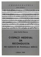 Lote 783 - LIVRO "O ESPAÇO MEDIEVAL DA RECONQUISTA NO SUDOESTE DA PENÍNSULA IBÉRICA" - Por João Carlos Garcia. Editora: INIC; Centro de Estudos Geográficos, 1986 Lisboa. Encadernação capa de brochura. Nota: exemplar bem estimado