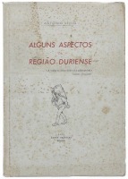 Lote 789 - LIVRO "ALGUNS ASPECTOS DA REGIÃO DURIENSE" - Por António Lello, Pôrto, Artes Gráficas, 1939. Dim: 25x17 cm. Encadernação capa de brochura. Nota: sinais de manuseamento