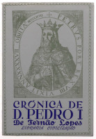 Lote 799 - LIVRO "CRÓNICA DE D. PEDRO I OITAVO REI DESTES REGNOS" - Por Fernão Lopes; com introdução de Damião Peres. Editora: Porto, Livraria Civilização, 1984. Encadernação de capa de brochura. Nota: sinais de manuseamento