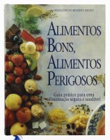 Lote 810 - LIVRO “O NOVO ALIMENTOS BONS, ALIMENTOS PERIGOSOS” - Por VV. AA. Editora: Selecções do Reader´s Digest. Dim: 26x21 cm. Encadernação cartonada do editor. Nota: sinais de manuseamento