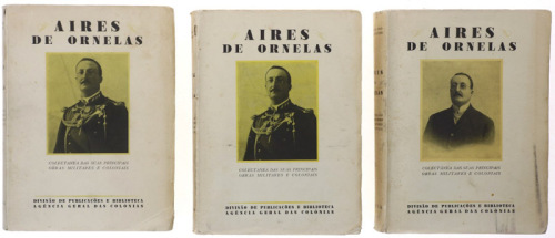 Lote 824 - LIVROS "AIRES DE ORNELAS. COLECTÂNEA DAS SUAS PRINCIPAIS OBRAS MILITARES E COLONIAIS" - 3 vols. Editora: Lisboa, Agência Geral das Colónias, 1934-1936. Dim: 22,5x17 cm. Encadernações de capas de brochura. Nota: capas e lombadas cansadas, mancha