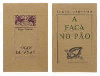 Lote 881 - LIVROS, CONJUNTO - 2 vols. 1 - "A faca no pão", Edgar Carneiro, Lisboa, Edição do autor, 1981. 1ª edição. Com expressiva dedicatória do autor. 
2 - "Jogos de amar", Edgar Carneiro, Lisboa, Edição do autor, 1981. 1ª edição. Com expressiva dedica