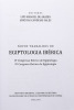 Lote 899 - LIVROS "NOVOS TRABALHOS DE EGIPTOLOGIA IBÉRICA" - 2 vols. Editores Luís Manuel de Araújo e José das Candeias Sales, Lisboa, Instituto Oriental e Centro da História da Faculdade de Letras da Universidade de Lisboa, 2012. Dim: 24x17 cm. Encaderna - 2