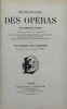 Lote 914 - LIVROS "DICnTIONNAIRE DES OPÉRAS (DICTIONNAIRE LYRIQUE)" - Língua francesa. Por Félix Clément et Pierre Larousse. Exemplar idêntico à venda por € 45. Editora: Librairie Larousse, [s.d.]. Dim: 24,5x17 cm. Encadernação cartonada de editor. Nota: - 2