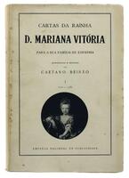 Lote 924 - LIVRO "CARTAS DA RAINHA D. MARIANA VITÓRIA PARA A SUA FAMÍLIA DE ESPANHA (1721-1748)" - Apresentadas e anotadas por Caetano Beirão. Exemplar idêntico à venda por € 50. Editora Emprèsa Nacional de Publicidade, Lisboa, 1936. Dim: 22,5x15 cm. Enca