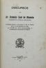 Lote 932 - LIVRO "DISCURSOS DO DR. ANTÓNIO JOSÉ DE ALMEIDA (PRESIDENTE DE PORTUGAL) DURANTE A SUA ESTADIA NO RIO DE JANEIRO POR OCCASIÃO DAS FESTAS COMEMORATIVAS DO 1º CENTENÁRIO DA INDEPENDÊNCIA DO BRASIL" - Rio de Janeiro, Jacintho Ribeiro dos Santos, 1 - 2