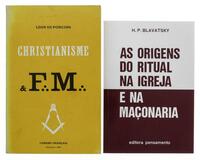 Lote 939 - LIVROS CONJUNTO DIVERSO - Composto por 2 livros tais como: "As origens do Ritual na Igreja e na Maçonaria" por H.P.Blavatsky. Editora Pensamento São Paulo. "Christianisme & F.M." - língua francesa. Por Léon de Poncins. Editora: Éditions de l'Or