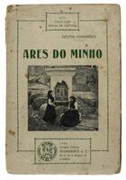 Lote 941 - LIVRO "ARES DO MINHO" - Por Delfim Guimarães. 1ª edição. Editora: Lisboa, Livraria Editora Guimarães & Cª, 1908. Dim: 20x13,5 cm. Encadernação de capa de brochura. Nota: capa e lombada cansadas, acidez generalizada. Falhas e defeitos