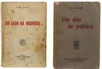 Lote 944 - LIVROS, CONJUNTO - 2 vols. 1 - "Um ano de política", Egas Moniz, Lisboa, Portugal-Brasil Ldª Sociedade Editora, 1919. 2 - "Ao lado da Medicina", Egas Moniz, Lisboa, Livraria Bertrand, 1940. Dim: 18,5x12,5 cm. Encadernações em capas de brochura.